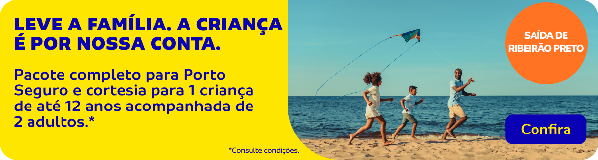 LEVE A FAMÍLIA. A CRIANÇA É POR NOSSA CONTA.