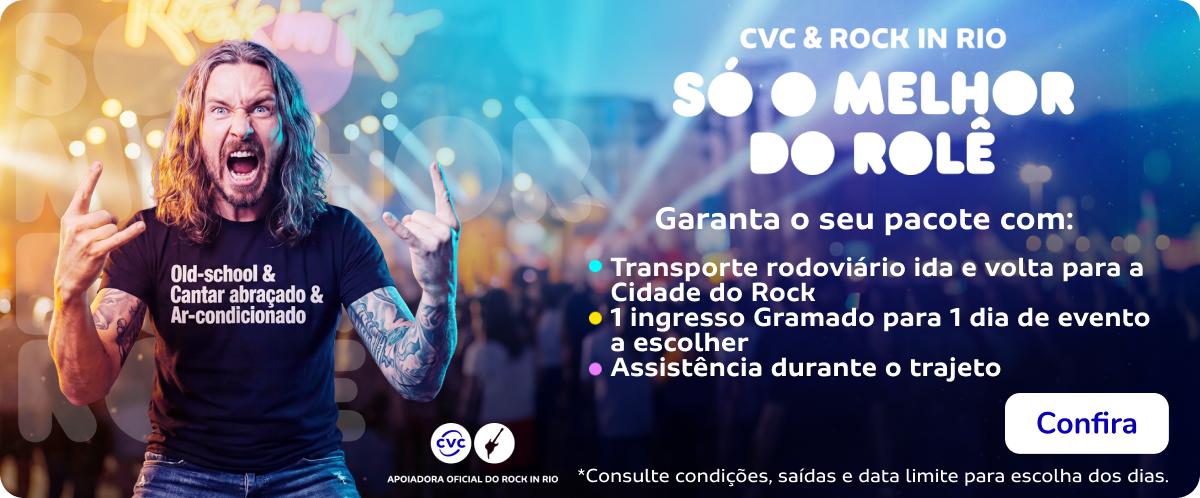 CVC + ROCK IN RIO: SÓ O MELHOR DO ROLÊ!