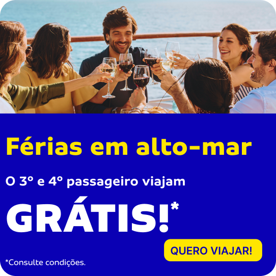 Férias em alto-mar | O 3º e 4º passageiro viajam grátis