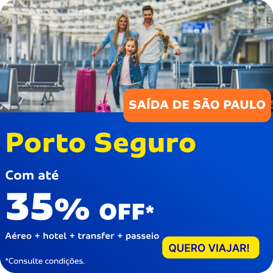 Porto Seguro com até 35% OFF