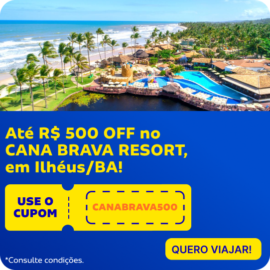 Até R$ 500 OFF no CANA BRAVA RESORT, em Ilhéus/BA! Use o cupom CANABRAVA500