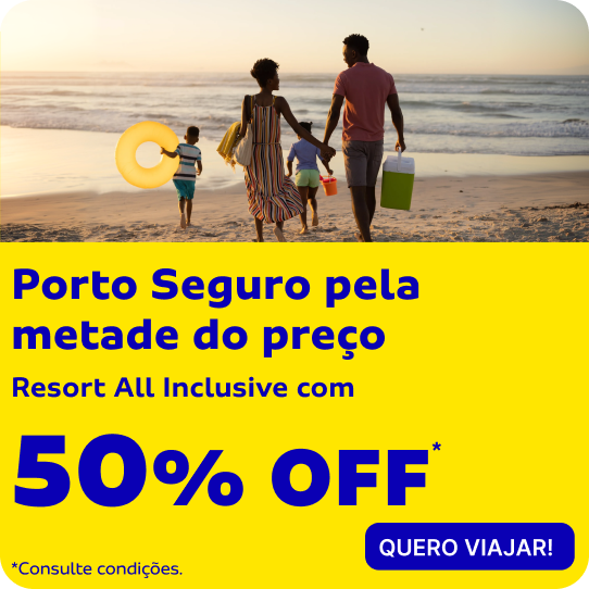 Porto Seguro pela metade do preço