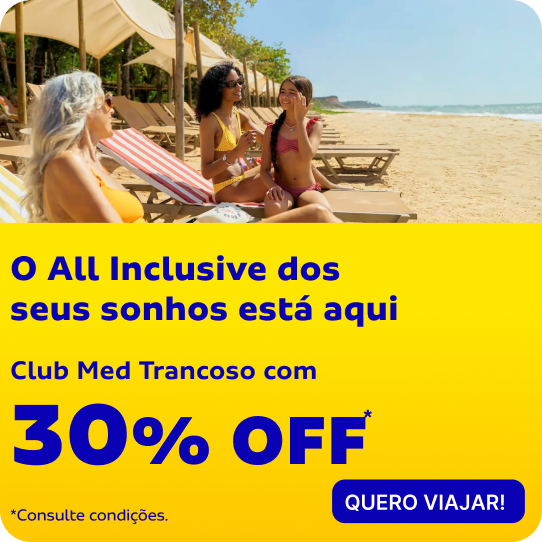 O All Inclusive dos seus sonhos está aqui. Club Med Trancoso com 30% OFF.
