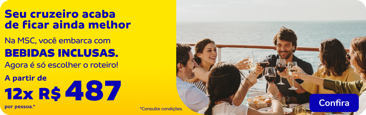 Na MSC, você embarca com bebidas inclusas. Agora é só escolher o roteiro!
