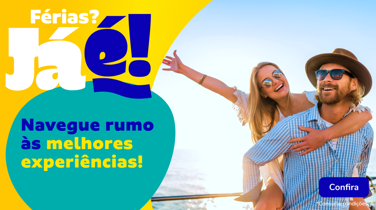 Navegue rumo às melhores experiências!