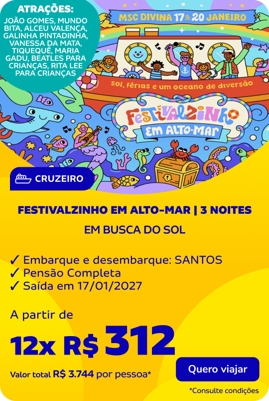 FESTIVALZINHO EM ALTO-MAR | 3 noites