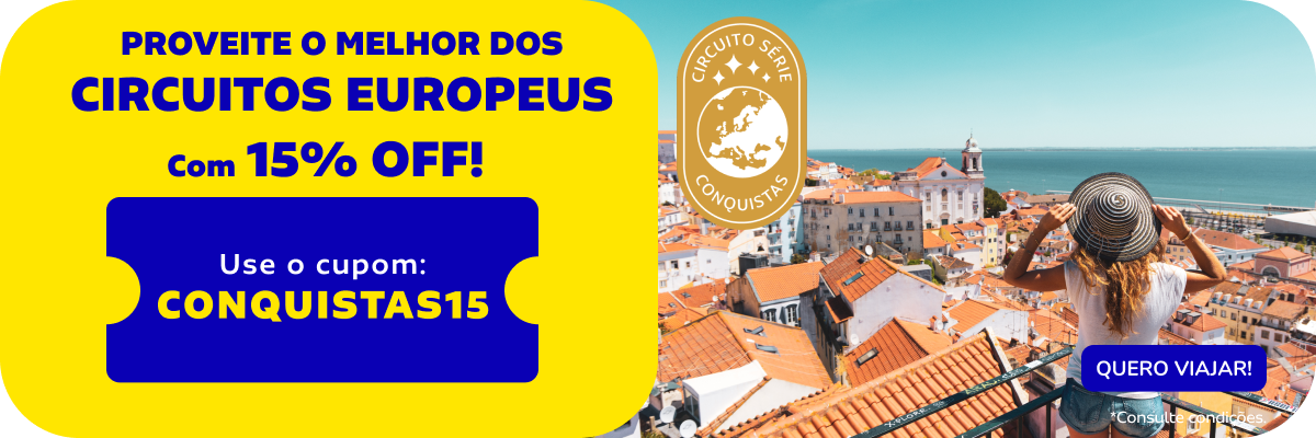 Aproveite o melhor dos CIRCUITOS EUROPEUS com 15% OFF!