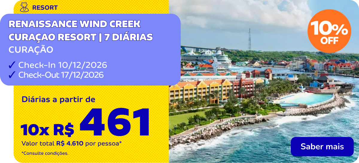 RENAISSANCE WIND CREEK CURAÇAO RESORT | 7 DIÁRIAS