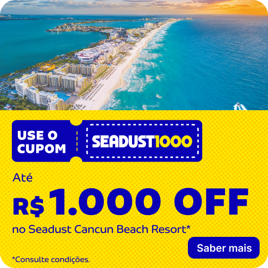Cupom SEADUST1000 | Até R$ 1.000 OFF no Seadust Cancun Beach Resort