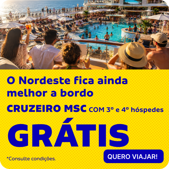 O Nordeste fica ainda melhor a bordo | CRUZEIRO MSC COM 3º e 4º hóspedes grátis