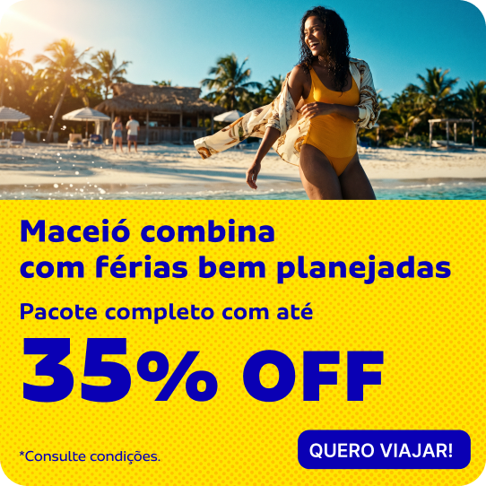 Maceió combina com férias bem planejadas | Pacote completo com até 35% OFF