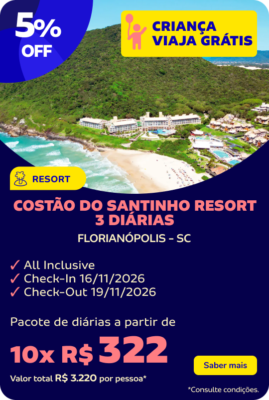 COSTÃO DO SANTINHO RESORT | 3 DIÁRIAS