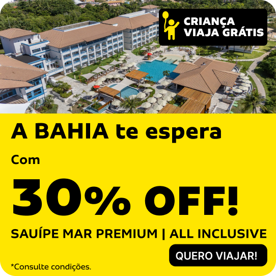 A BAHIA te espera com 30% OFF!