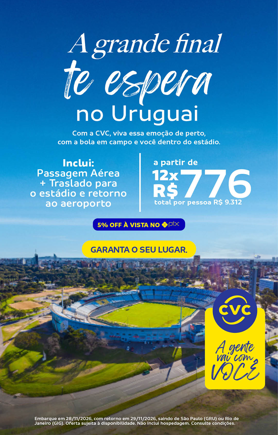 A grande final te espera no Uruguai